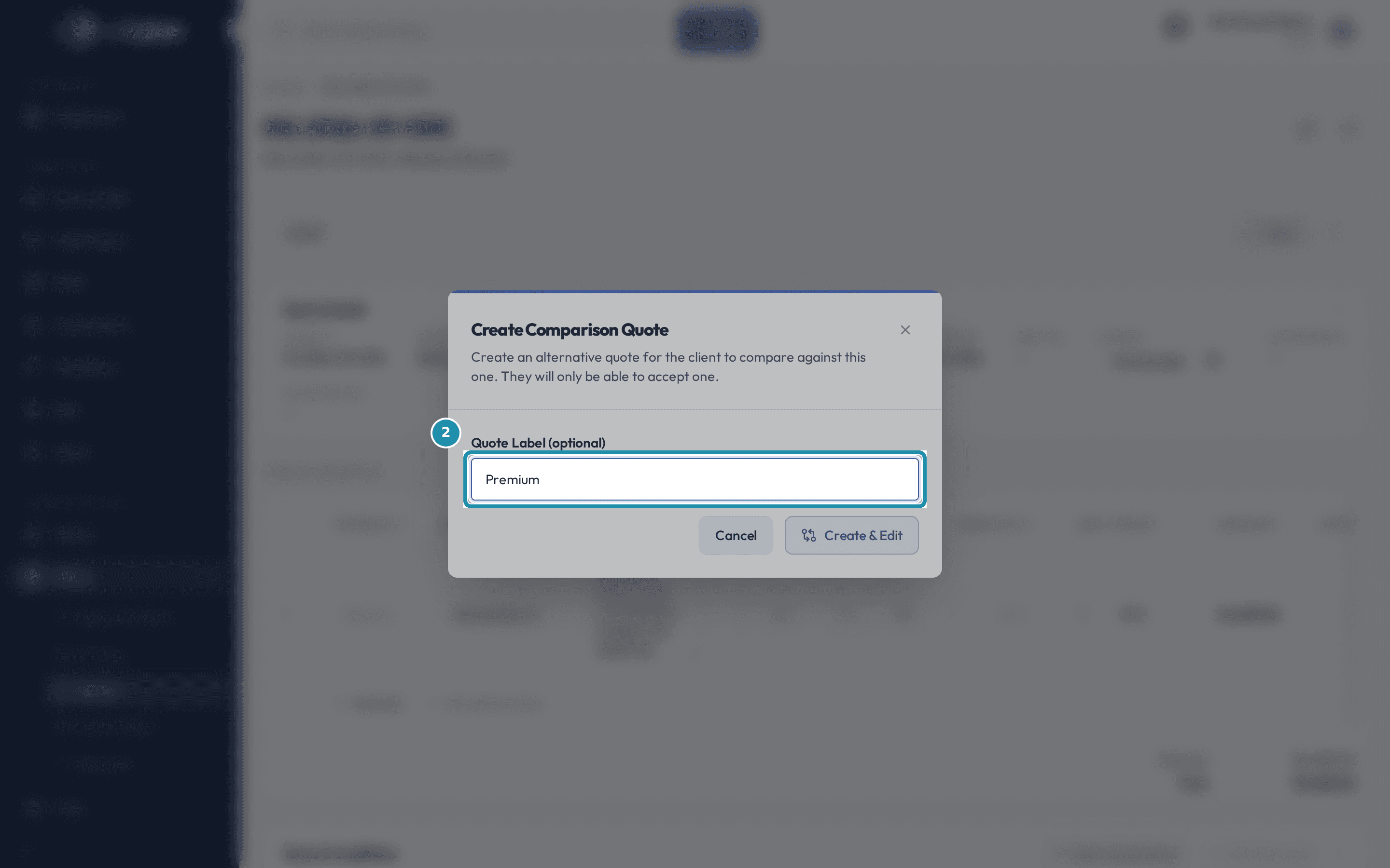 The Create Comparison Quote dialog with the Quote Label field filled in as Premium.
