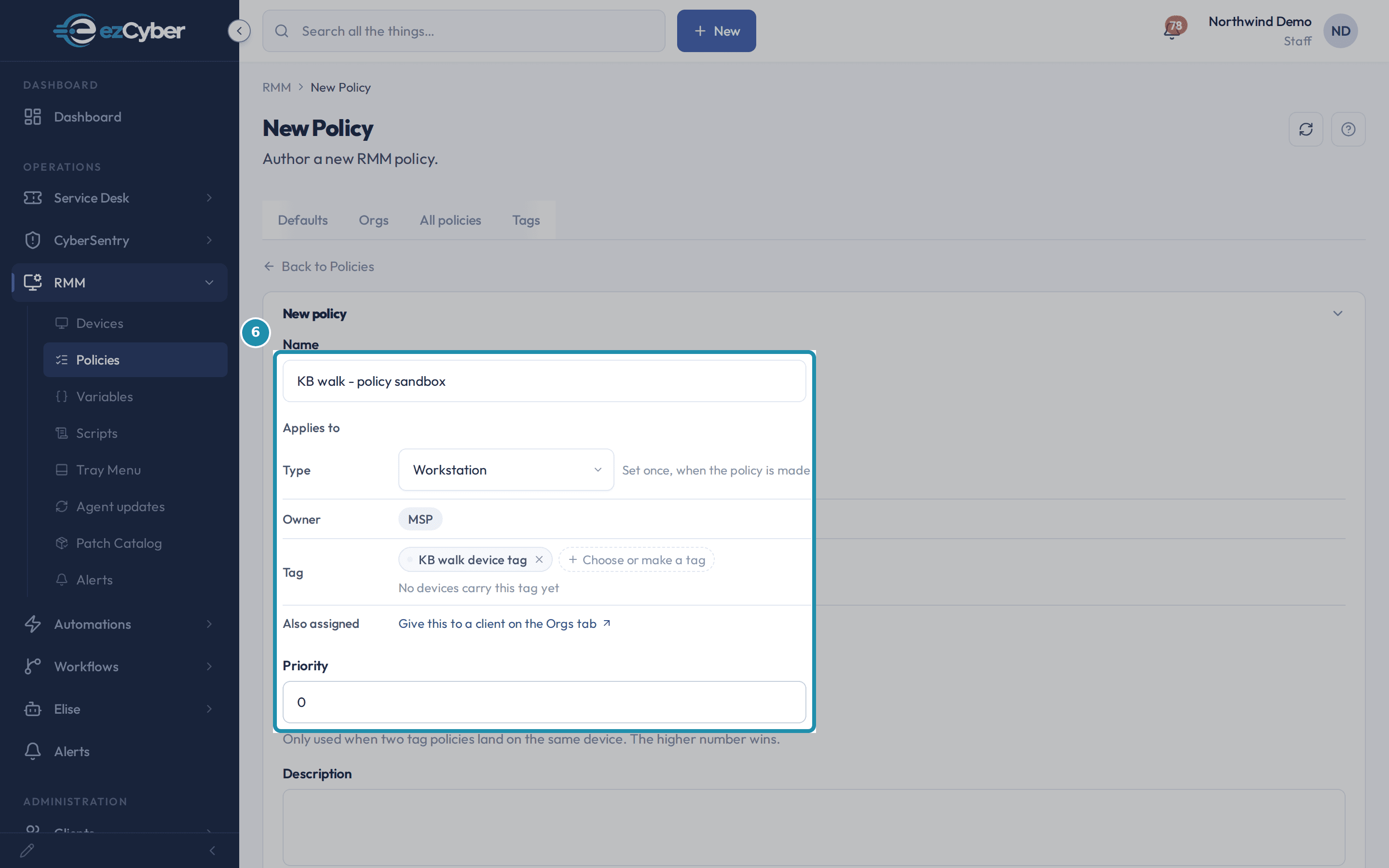 The New Policy form: Name set to 'KB walk - policy sandbox', Type showing Workstation with the hint 'Set once, when the policy is made', a new tag 'KB walk device tag' picked, and Priority 0 with its higher-number-wins hint.