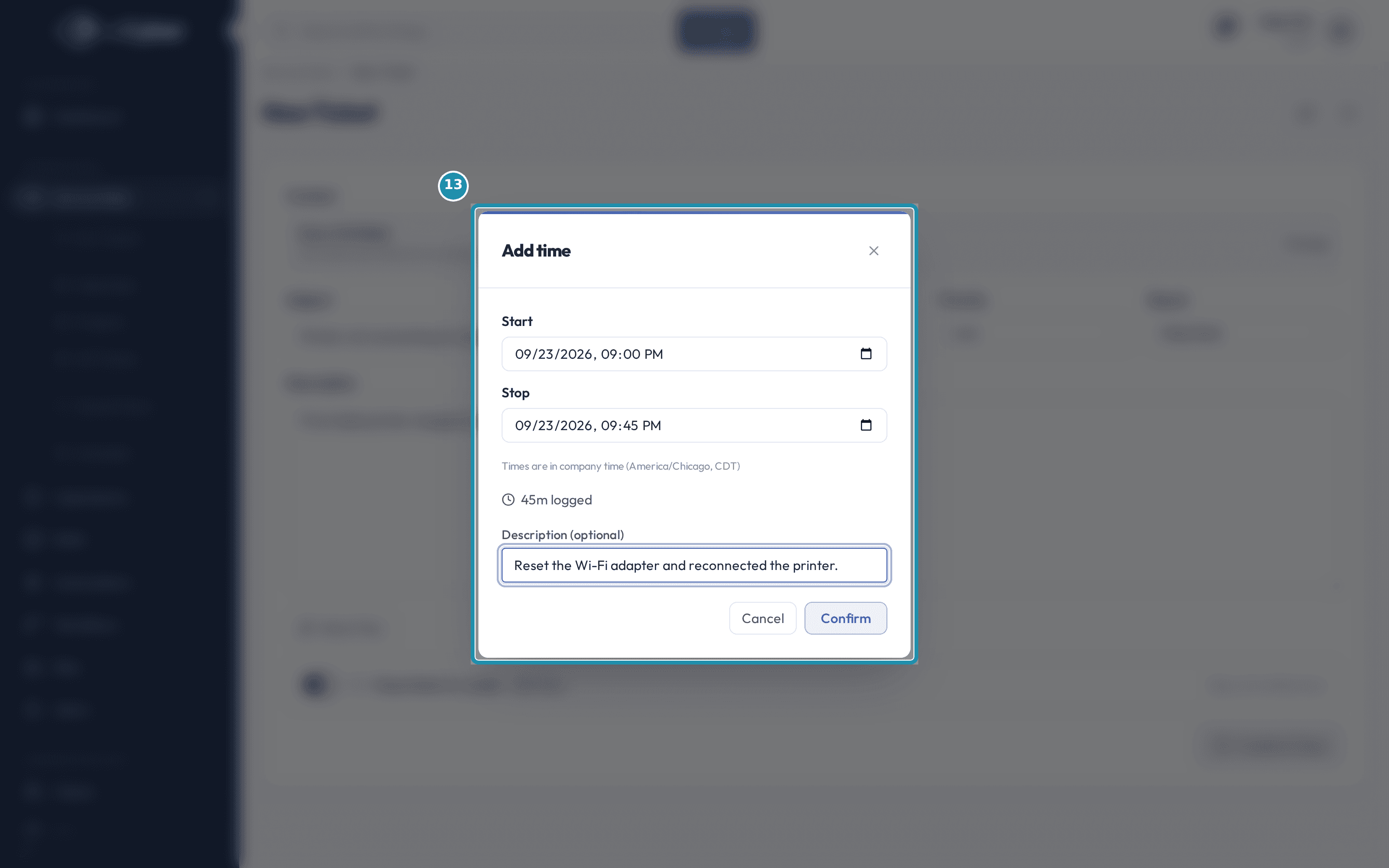 The Add time modal with Start at 9:00 PM and Stop at 9:45 PM, a 45m logged summary line with a clock icon, an optional description filled in, and an enabled Confirm button.