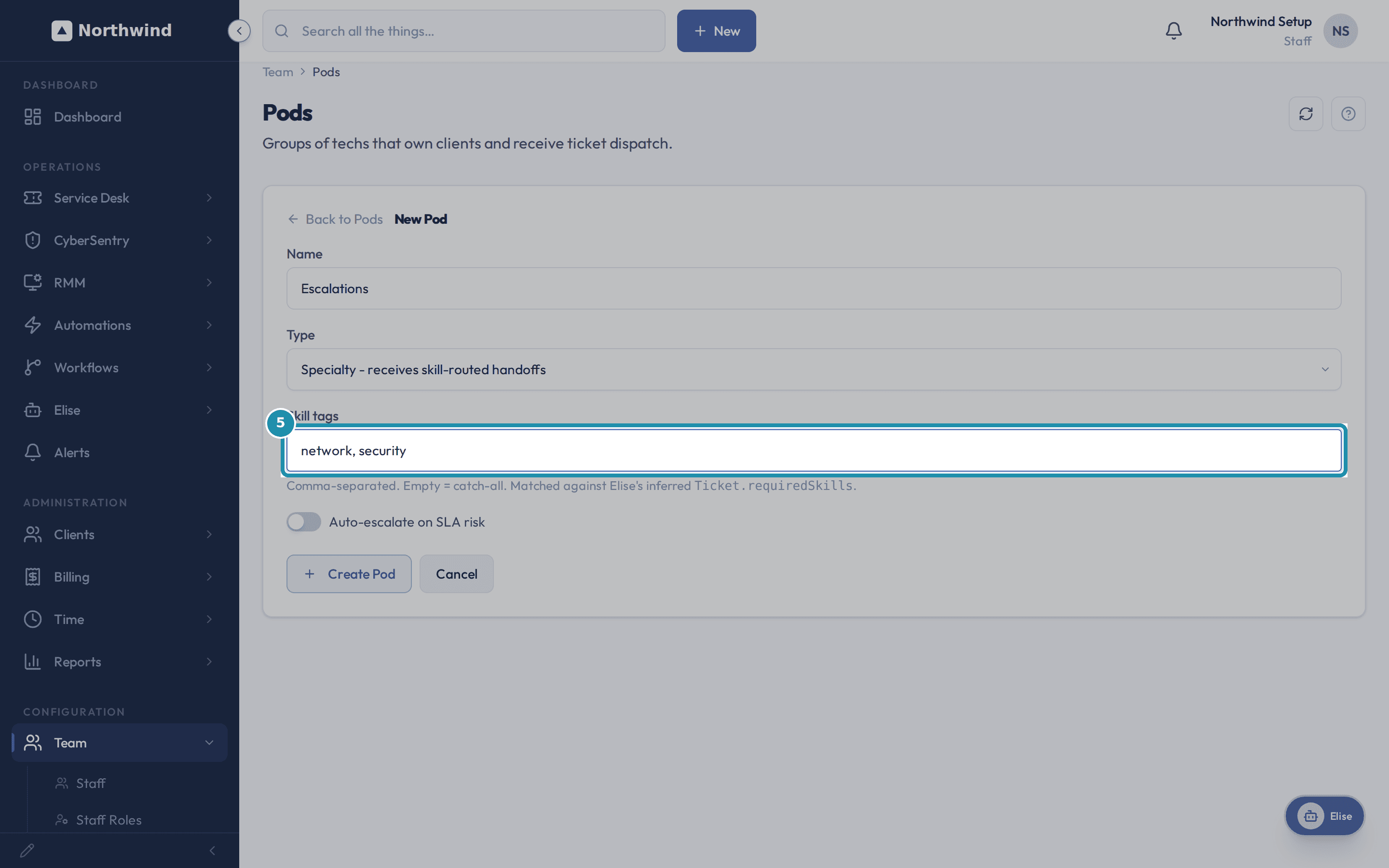 The New Pod form with Name set to Escalations, Type set to Specialty, and Skill tags set to network, security.